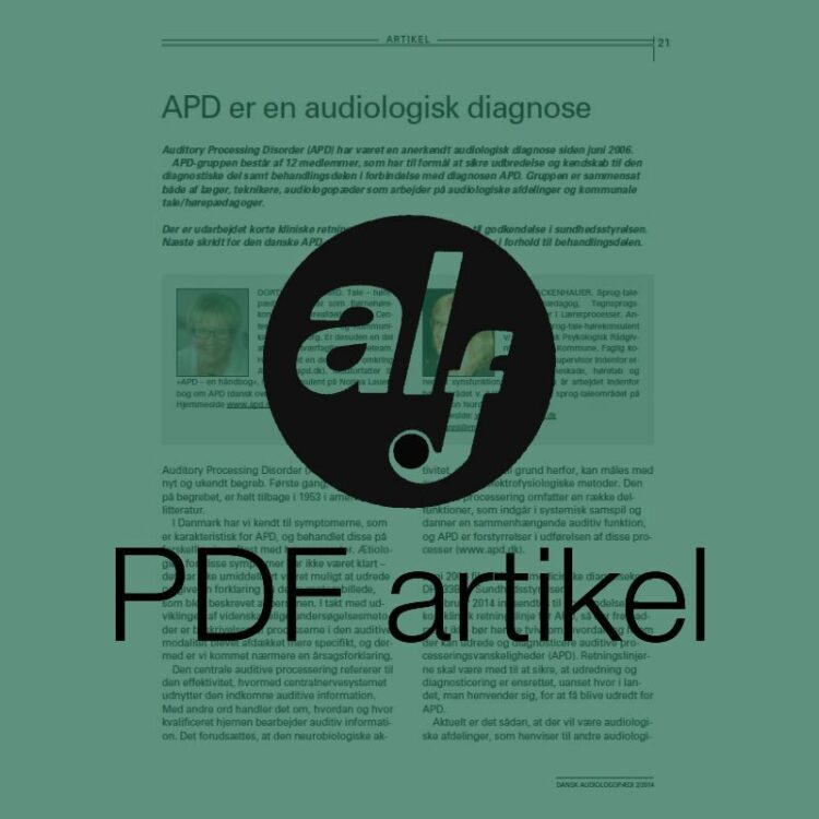 APD er en audiologisk diagnose