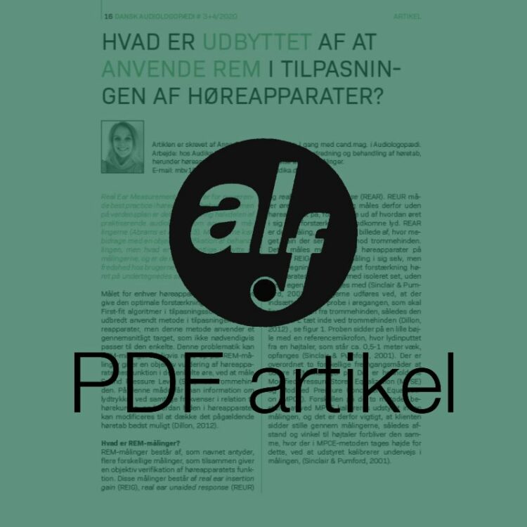 Hvad er udbyttet af at anvende REM i tilpasningen af høreapparater?