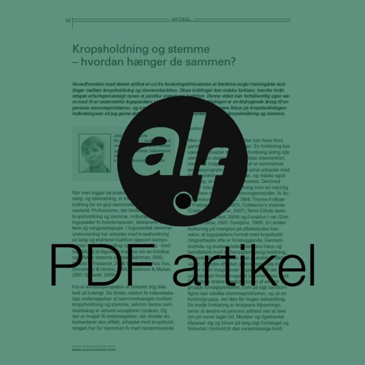 Kropsholdning og stemme – hvordan hænger de sammen?