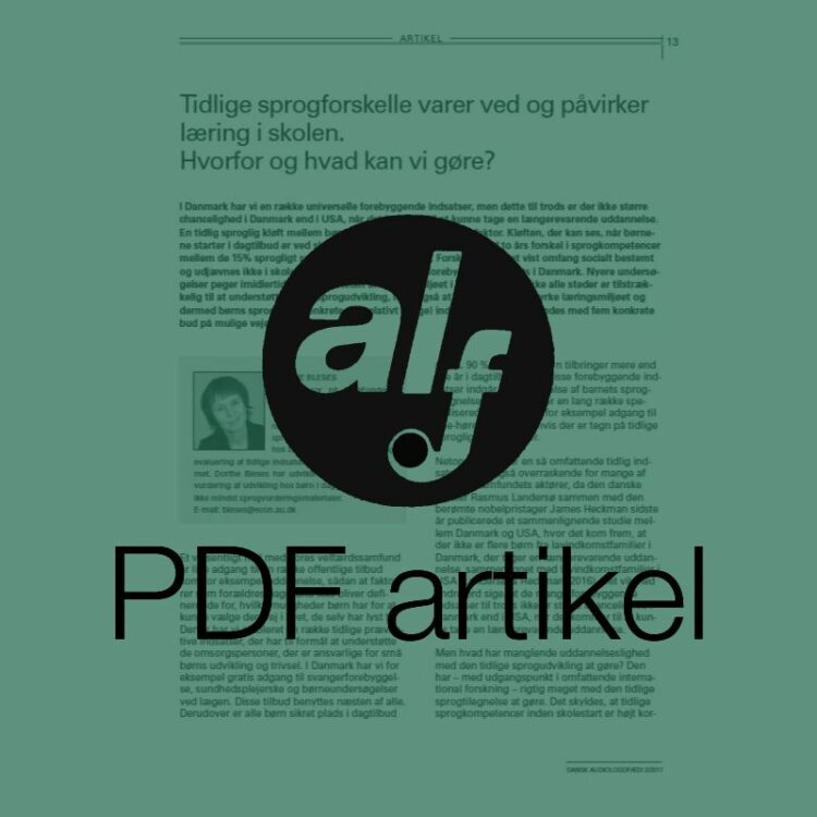 Tidlige sprogforskelle varer ved og påvirker læring i skolen. Hvorfor og hvad kan vi gøre?