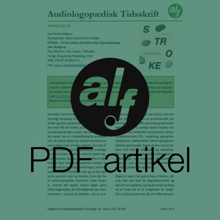 Anmeldelse af "STROKE - Få det bedste ud af livet efter hjerneblødning eller blodprop" af Lise Penter Madsen og Lise Penter Madsen