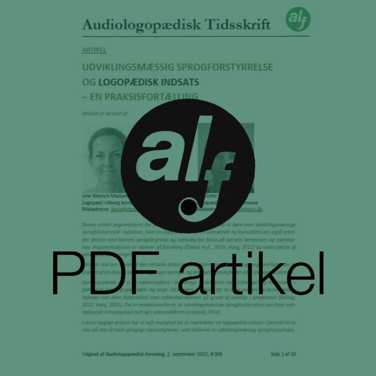 Udviklingsmæssig sprogforstyrrelse og logopædisk indsats - en praksisfortælling