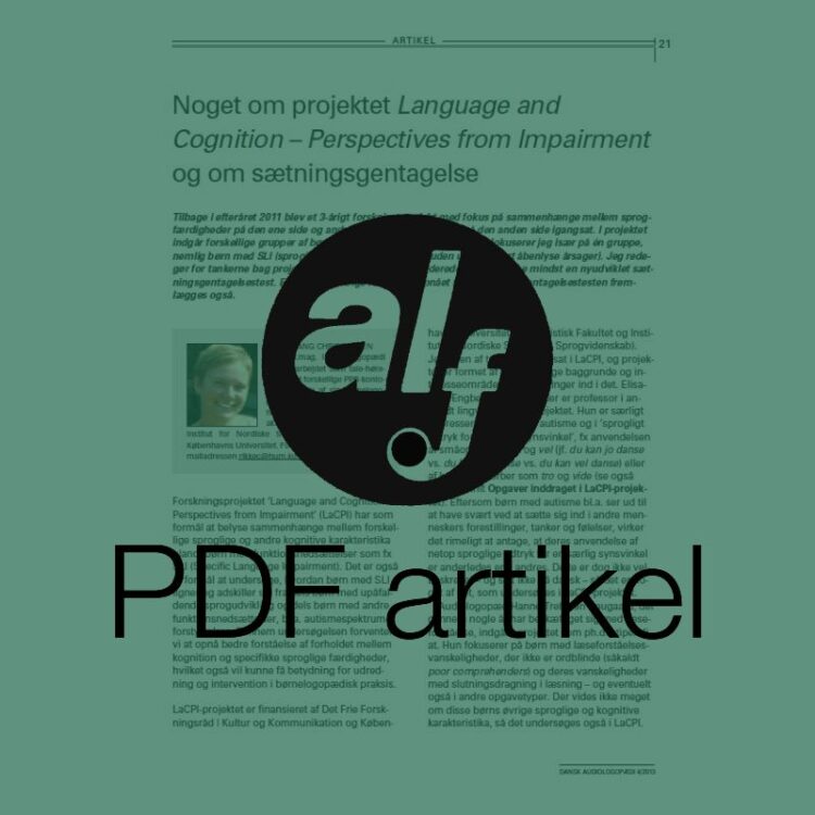 Noget om projektet Language and Cognition - Perspectives from Impairment og om sætningsgentagelse