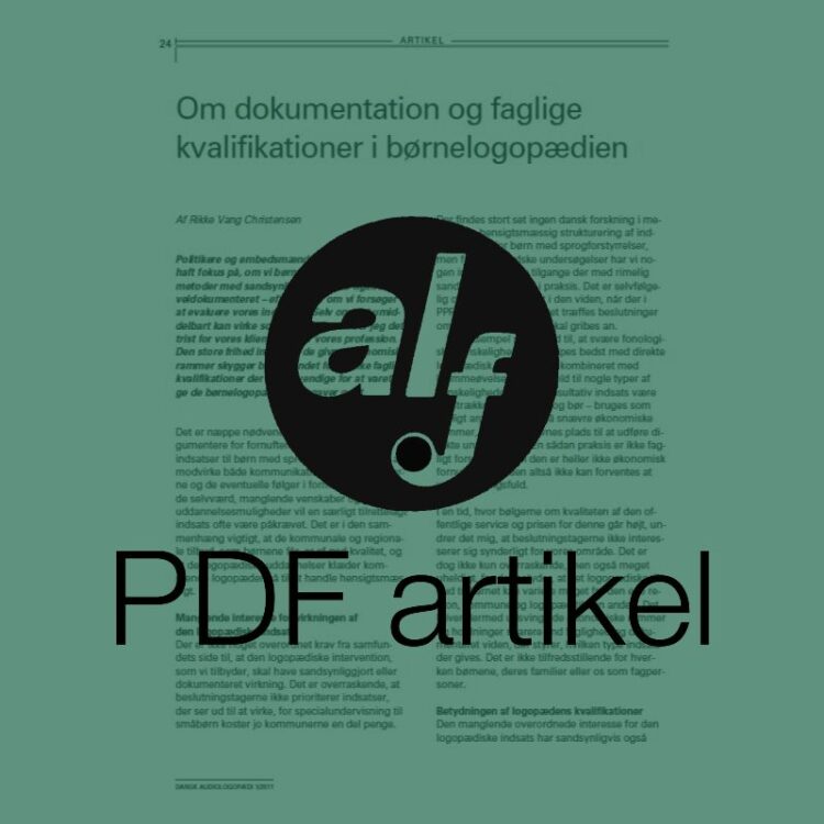 Om dokumentation og faglige kvalifikationer i børnelogopædien