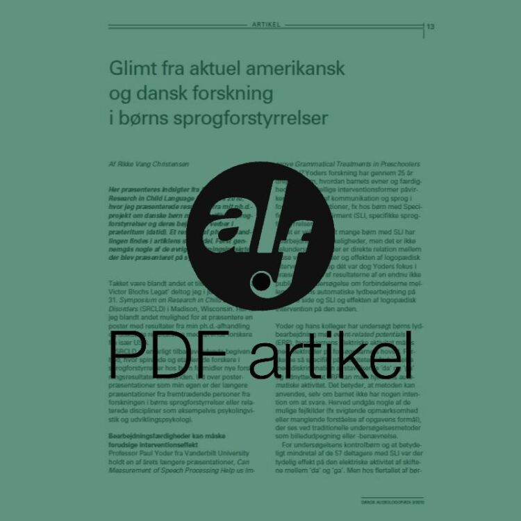 Glimt fra aktuel amerikansk og dansk forskning i børns sprogforstyrrelser