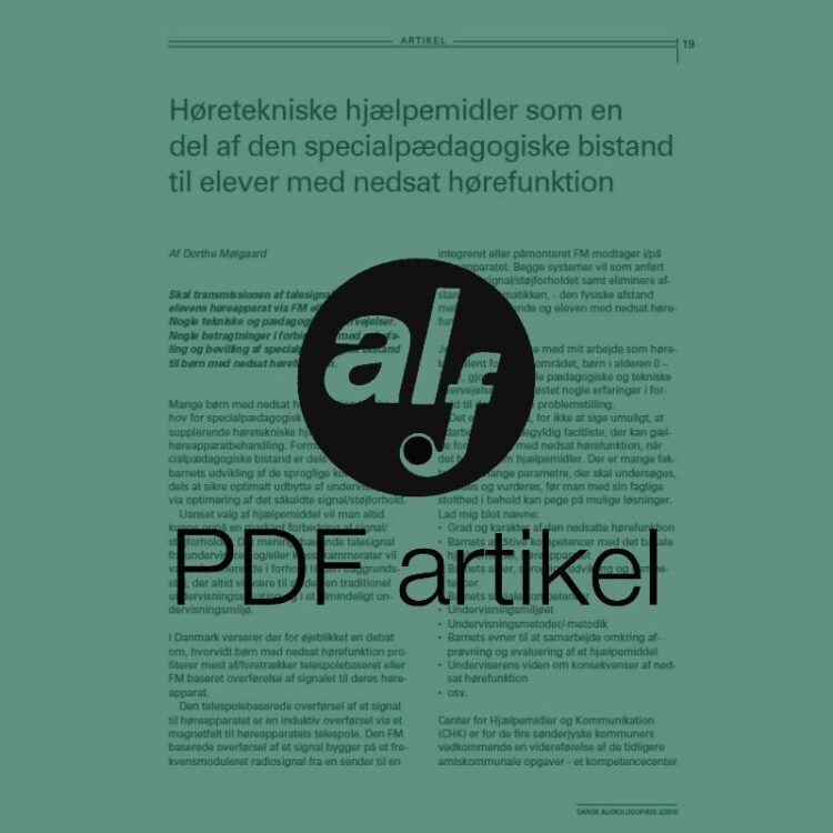 Høretekniske hjælpemidler som en del af den specialpædagogiske bistand til elever med nedsat hørefunktion