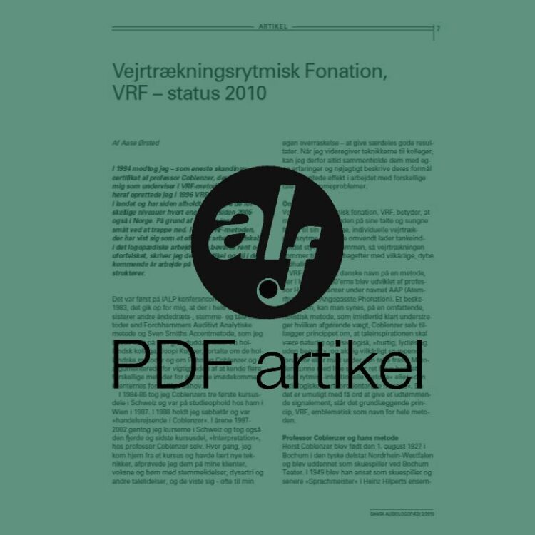 Vejrtrækningsrytmisk Fonation, VFR - status 2010