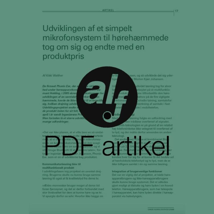 Udviklingen af et simpelt mikrofonsystem til hørehæmmede tog om sig og endte med en produktpris