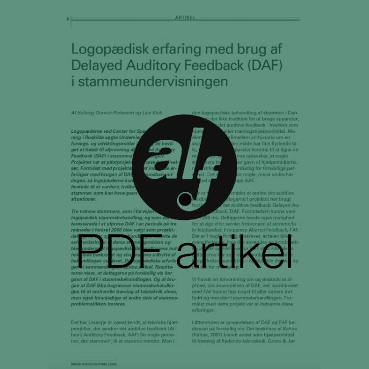 Logopædisk erfaring med brug af Delayed Auditory Feedback (DAF) i stammeundervisningen