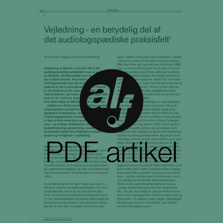 Vejledning - en betydelig del af det audiologopædiske praksisfelt