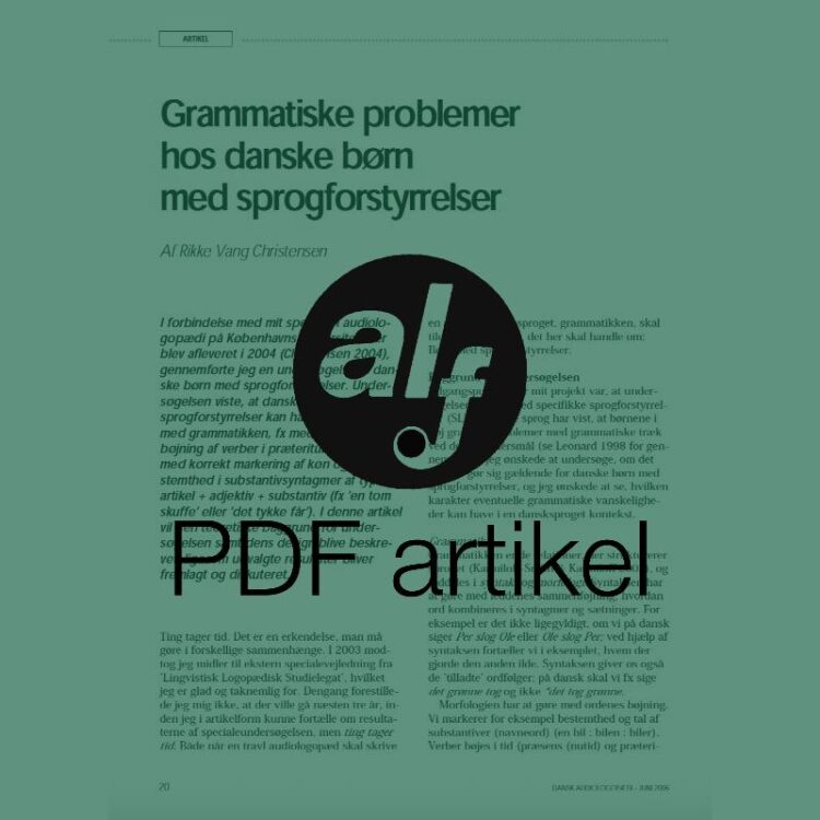 Grammatiske problemer hos danske børn med sprogforstyrrelser