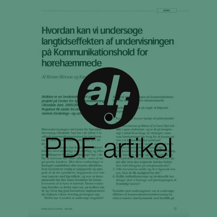 Hvordan kan vi undersøge langtidseffekten af undervisningen af på Kommunikationshold for hørehæmmede