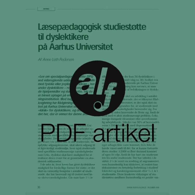 Læsepædagogisk studiestøtte til dyslektikere på Aarhus Universitet