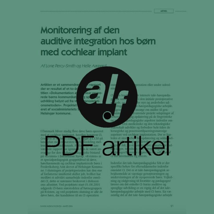 Monitorering af den auditive integration hos børn med cochlear implant