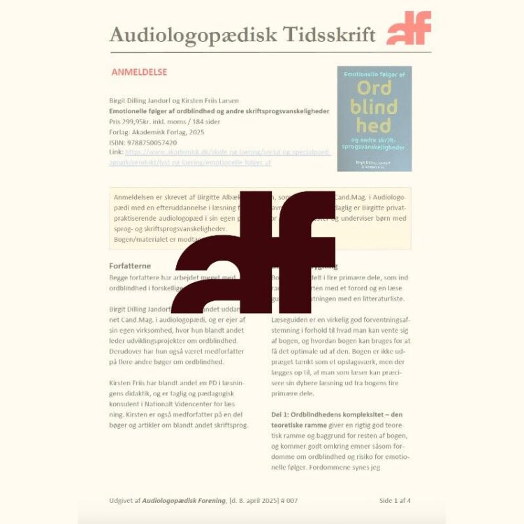 Anmeldelse af "Emotionelle følger af ordblindhed og andre skriftsprogsvanskeligheder" af Birgit Dilling Jandorf og Kirsten Friis Larsen